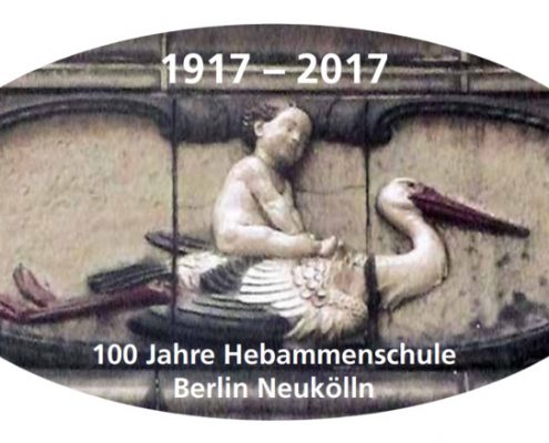 100 Jahre Hebammenschule Berlin-Neukölln