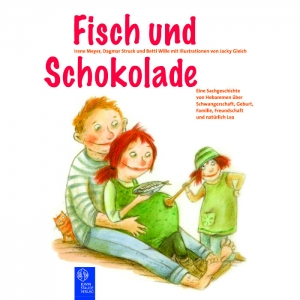 Fisch und Schokolade - Ein Aufklärungsbuch für Kids ab 6